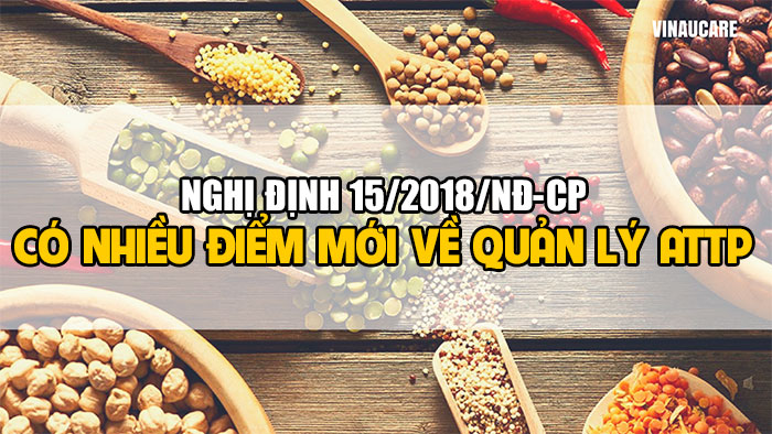 Nghị định 15/2018/NĐ-CP: Nhiều điểm mới trong quản lý an toàn thực phẩm