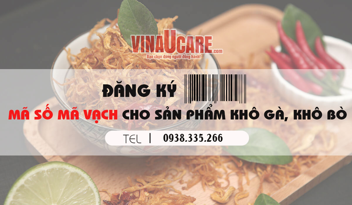 Đăng-ký-mã-sô-mã-vạch-cho-sản-phẩm-khô-gà-khô-bò-các-loại