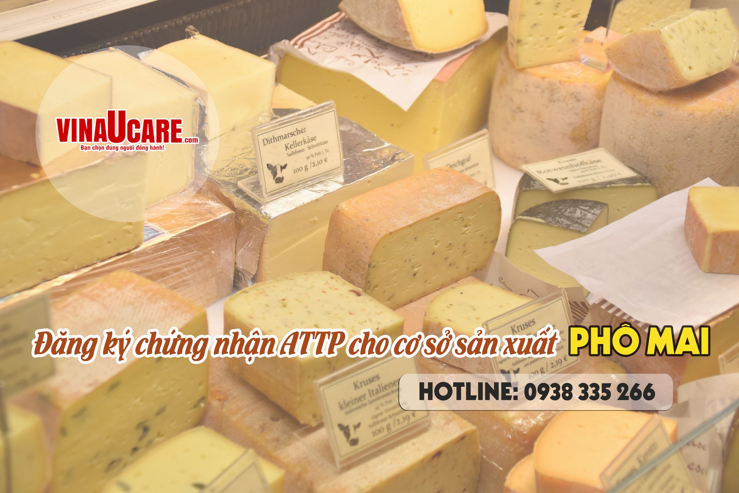 Đăng ký chứng nhận ATTP cho cơ sở sản xuất Phô mai