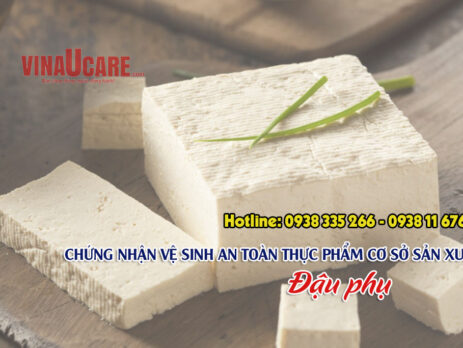 Chứng nhận vệ sinh an toàn thực phẩm cơ sở sản xuất đậu phụ