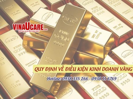 Quy định về điều kiện kinh doanh vàng
