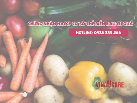 Chứng nhận HACCP cơ sở chế biến rau củ quả