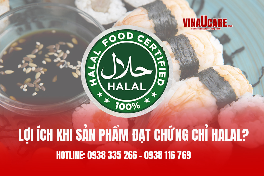 Lợi ích khi sản phẩm đạt chứng chỉ HALAL