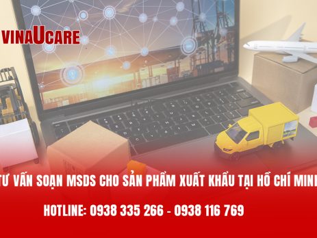 Tư vấn soạn MSDS cho sản phẩm xuất khẩu tại Hồ Chí Minh