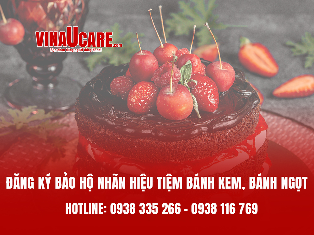 Đăng ký bảo hộ nhãn hiệu tiệm bánh kem, bánh ngọt