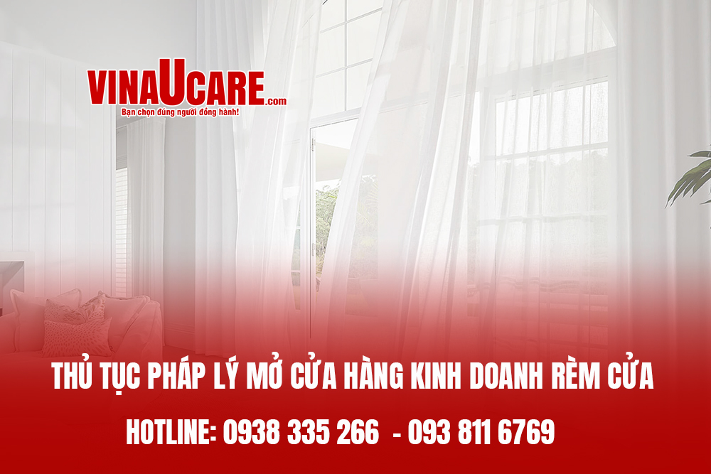 Thủ tục pháp lý mở cửa hàng kinh doanh rèm cửa