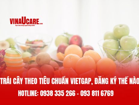Trái cây theo tiêu chuẩn VietGAP, đăng ký thế nào?