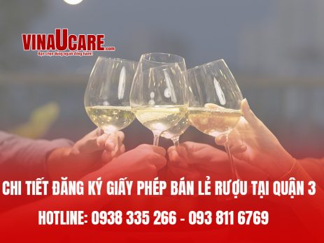 Chi tiết đăng ký giấy phép bán lẻ rượu tại Quận 3