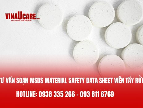 Tư vấn soạn MSDS Material Safety Data Sheet viên tẩy rửa0