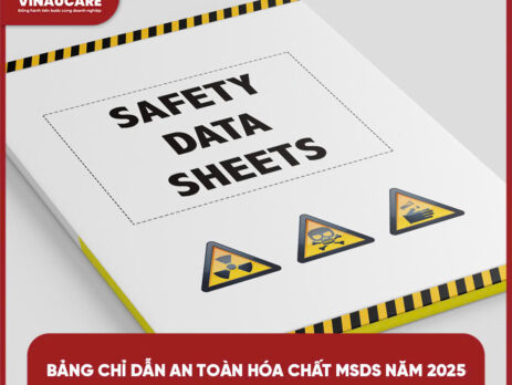 Tư vấn soạn Bảng chỉ dẫn an toàn hóa chất MSDS năm 2025