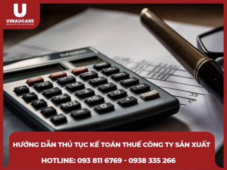 Hướng dẫn thực hiện thủ tục kế toán thuế công ty sản xuất
