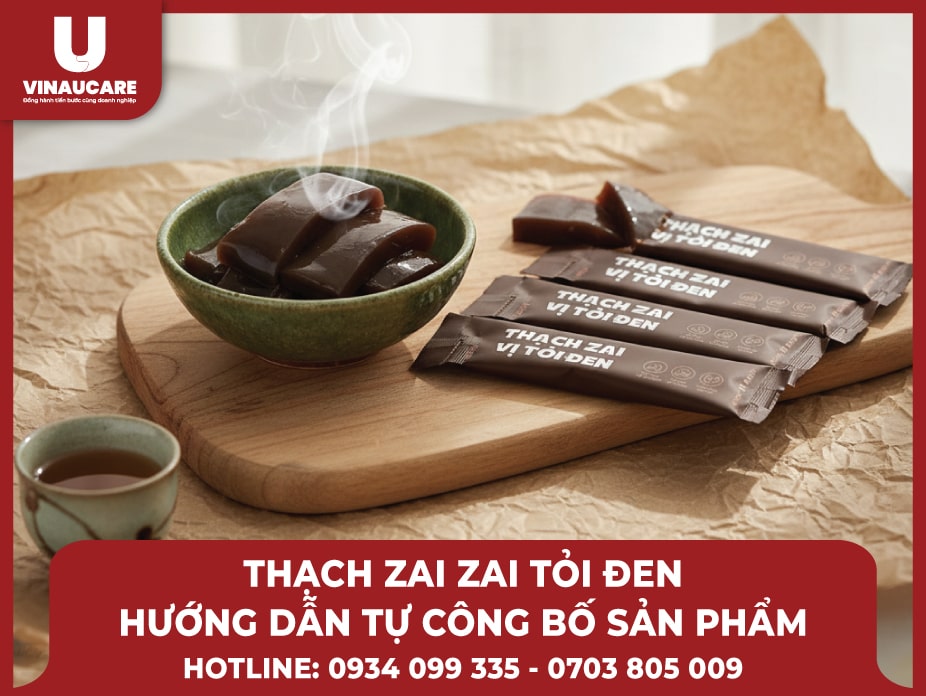 Tự công bố sản phẩm thạch zai zai theo đúng Nghị định 15/2018/NĐ-CP