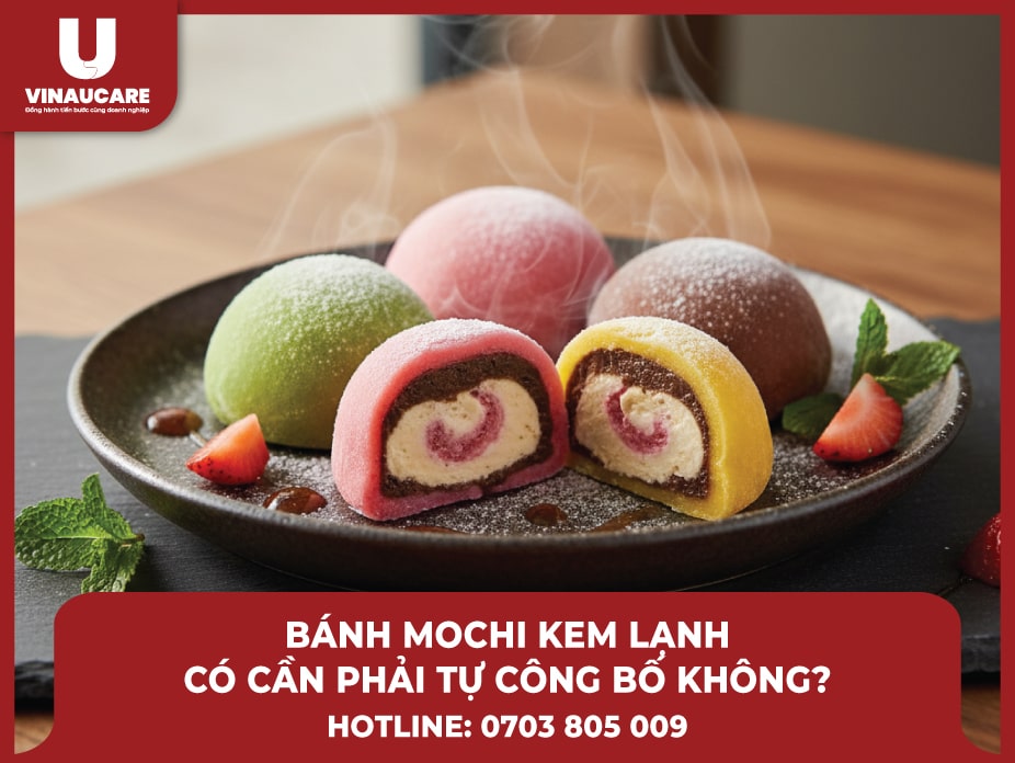 banh-mochi-kem-lanh-co-can-phai-cong-bo-truoc-khi-dua-ra-thi-truong-khong